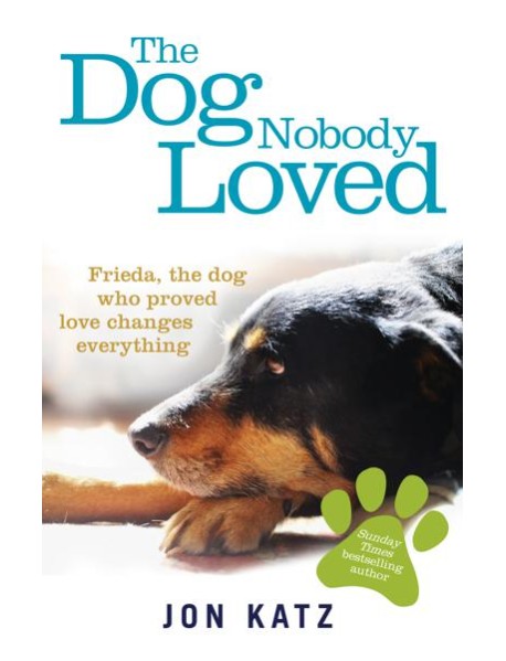 The Dog Nobody Loved