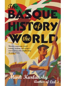 The Basque History Of The World