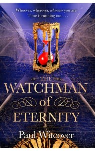 The Watchman of Eternity
