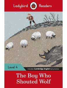Ladybird Readers Level 4 The Boy Who S
