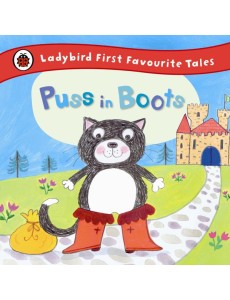 Puss in Boots Ladybird First Favourite Puss in Boots Ladybird First Favourite