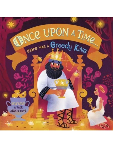 Once Upon A Timethere was a Greedy Ki