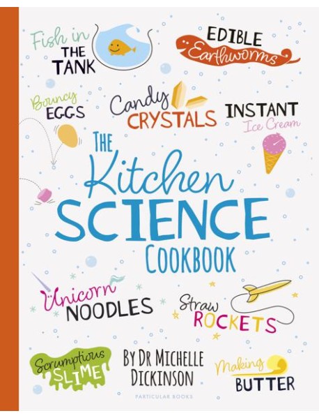 The Kitchen Science Cookbook