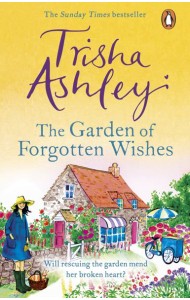 The Garden of Forgotten Wishes