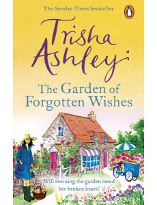 The Garden of Forgotten Wishes The Garden of Forgotten Wishes