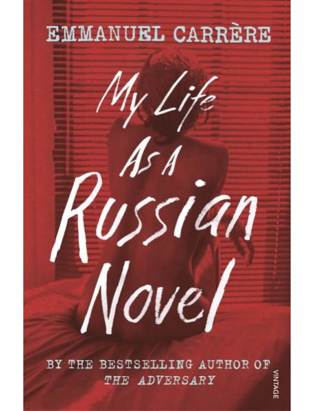 My Life as a Russian Novel