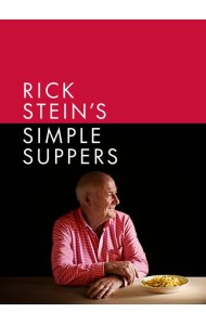 Rick Steins Simple Suppers
