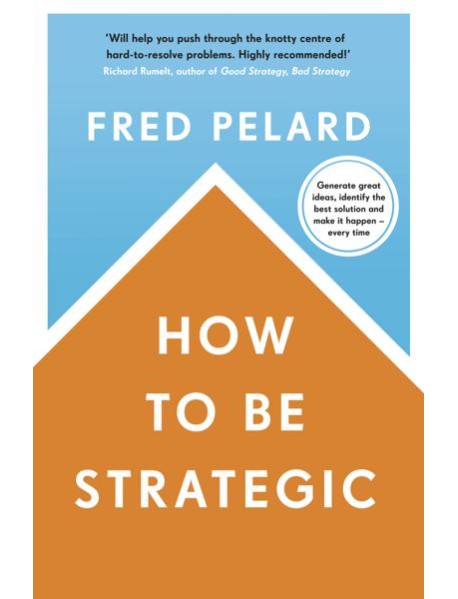 How to be Strategic
