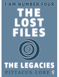 I Am Number Four The Lost Files The Le