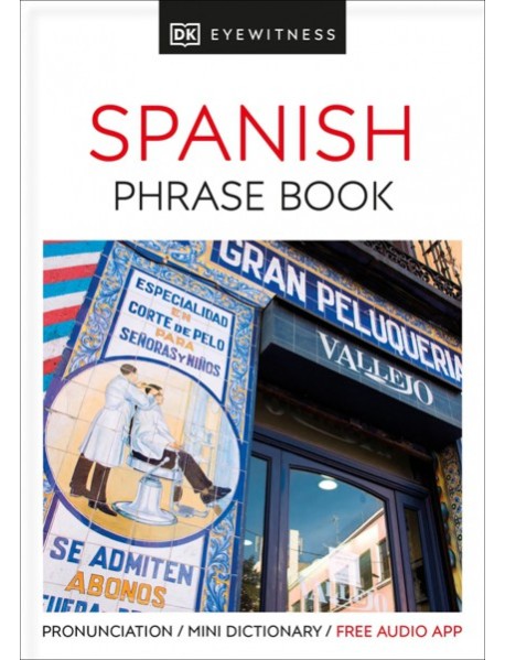 Eyewitness Travel Phrase Book Spanish