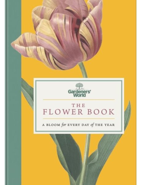 Gardeners World The Flower Book