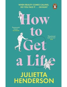 How to Get a Life How to Get a Life