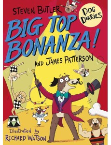 Dog Diaries Big Top Bonanza Dog Diaries Big Top Bonanza