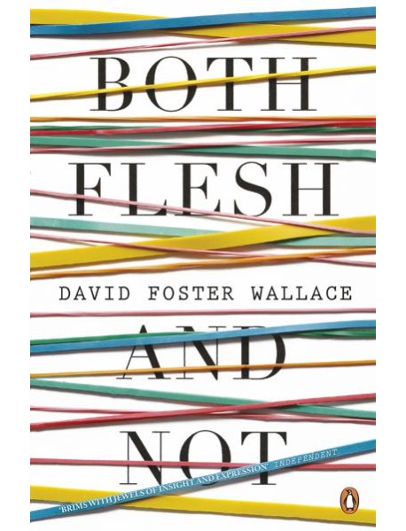 Both Flesh And Not