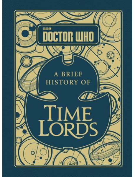 Doctor Who A Brief History of Time Lord