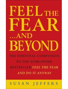 Feel The Fear Beyond Feel The Fear Beyond
