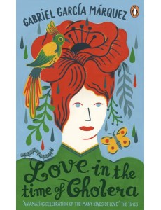 Love in the Time of Cholera Love in the Time of Cholera
