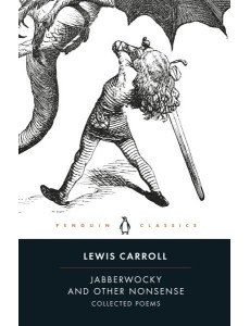 Jabberwocky and Other Nonsense