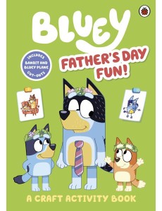 Bluey Fathers Day Fun