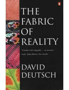 The Fabric of Reality