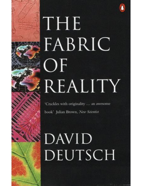 The Fabric of Reality