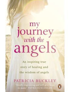 My Journey with the Angels My Journey with the Angels