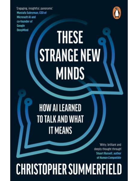 These Strange New Minds