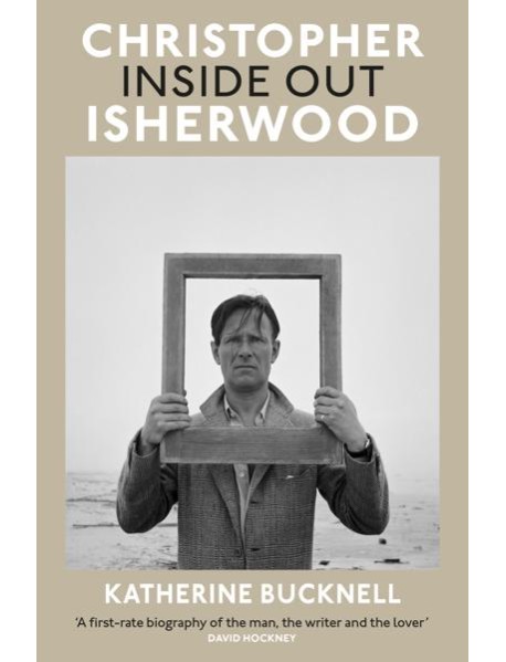 Christopher Isherwood Inside Out