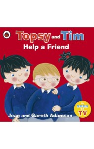 Topsy and Tim Help a Friend