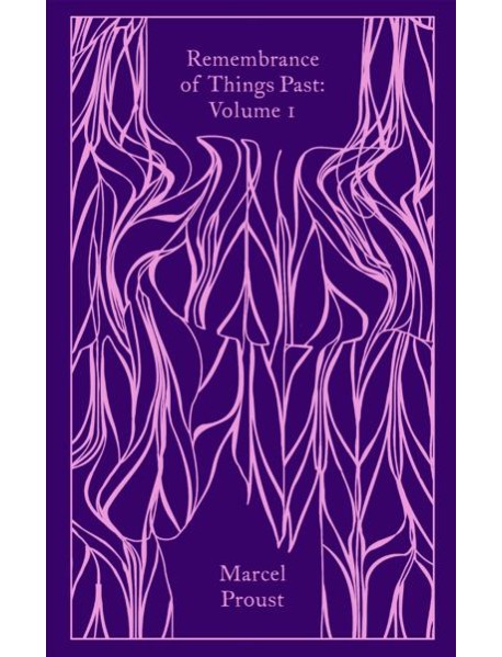 Remembrance of Things Past Volume 1