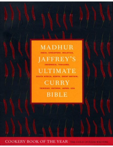 Madhur Jaffreys Ultimate Curry Bible