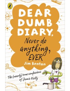 Dear Dumb Diary Never Do Anything Ever