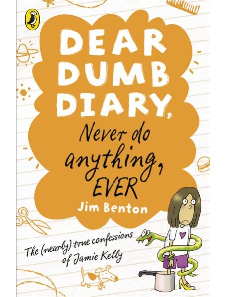 Dear Dumb Diary Never Do Anything Ever