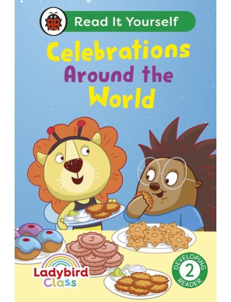 Ladybird Class Celebrations Around the