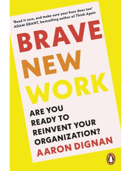 Brave New Work