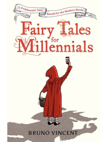 Fairy Tales for Millennials