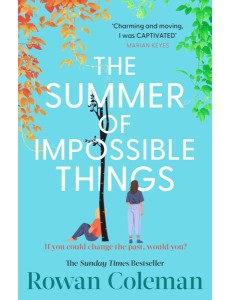The Summer of Impossible Things