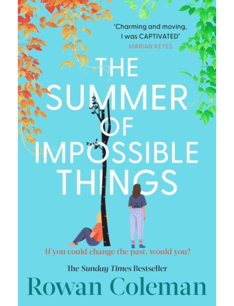The Summer of Impossible Things