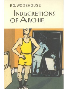 Indiscretions of Archie Indiscretions of Archie