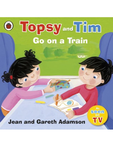 Topsy and Tim Go on a Train