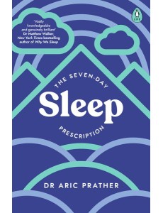 The SevenDay Sleep Prescription