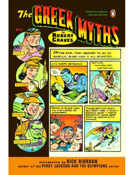 The Greek Myths Penguin Classics Deluxe