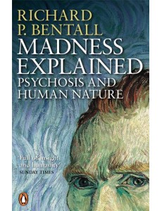 Madness Explained