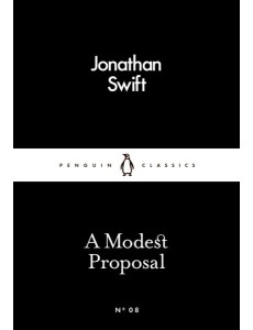 A Modest Proposal A Modest Proposal