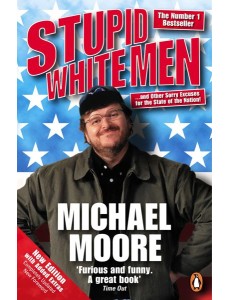Stupid White Men Stupid White Men