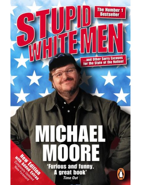 Stupid White Men