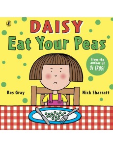 Daisy Eat Your Peas Daisy Eat Your Peas