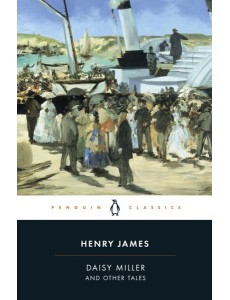 Daisy Miller and Other Tales