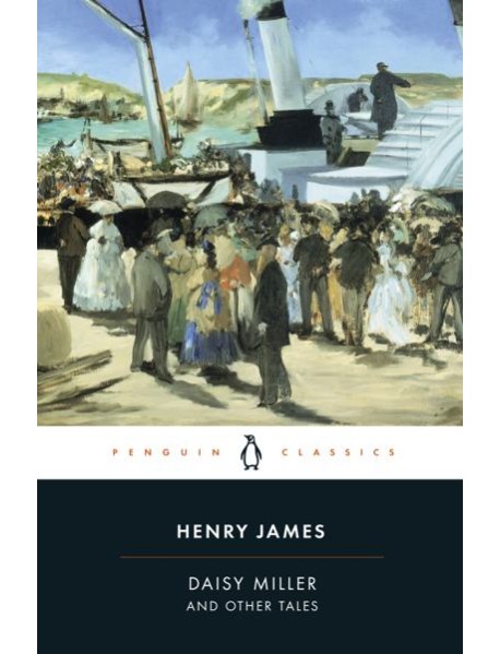 Daisy Miller and Other Tales