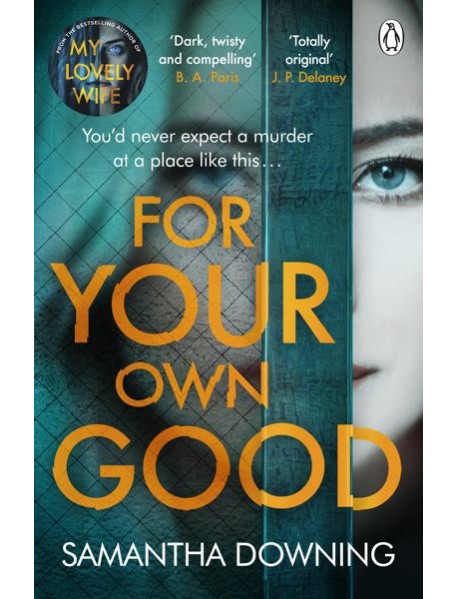 For Your Own Good